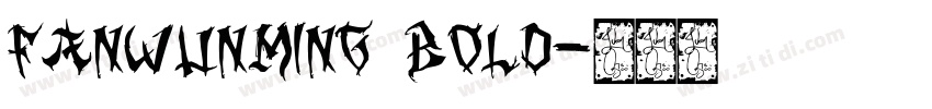 FanWunMing Bold字体转换